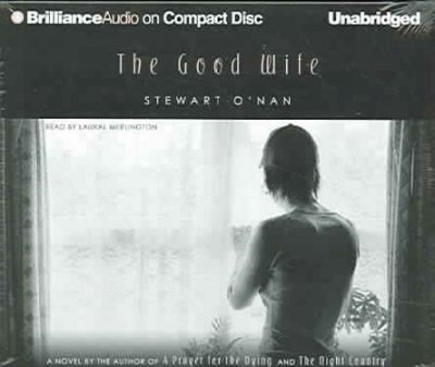The good wife [sound recording] / Stewart O'Nan.