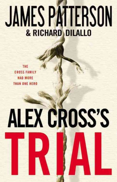 Alex Cross's Trial.