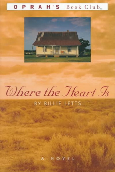 Where the heart is / Billie Letts.