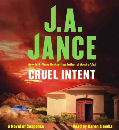 Cruel intent [sound recording] / by J.A. Jance.