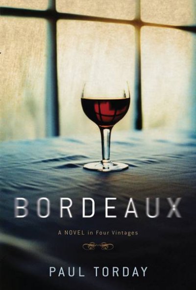 Bordeaux / Paul Torday.