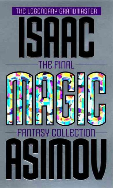 Magic : the final fantasy collection.