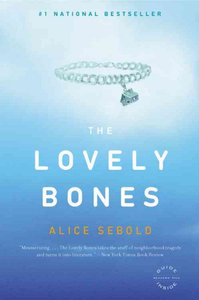 The Lovely Bones / Alice Sebold.
