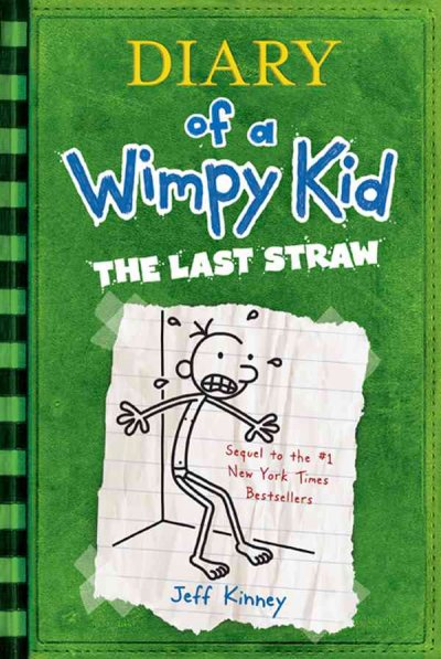 Diary of a wimpy kid.  The last straw / by Jeff Kinney.