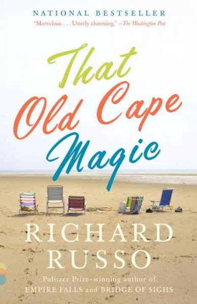 That old Cape magic / Richard Russo.