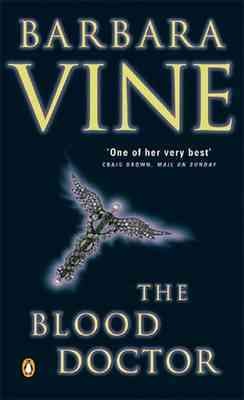 The blood doctor / Barbara Vine.