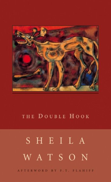 The double hook / Sheila Watson.