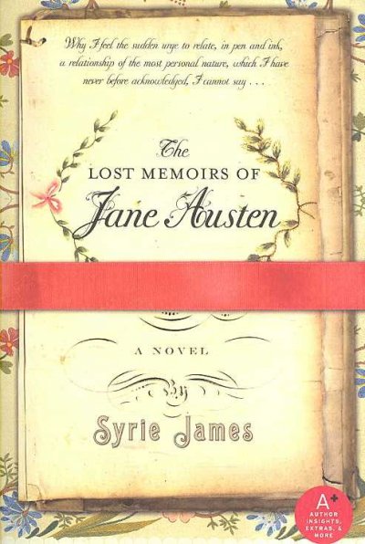 The lost memoirs of Jane Austen / Syrie James.