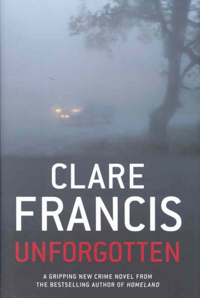 Unforgotten / Clare Francis