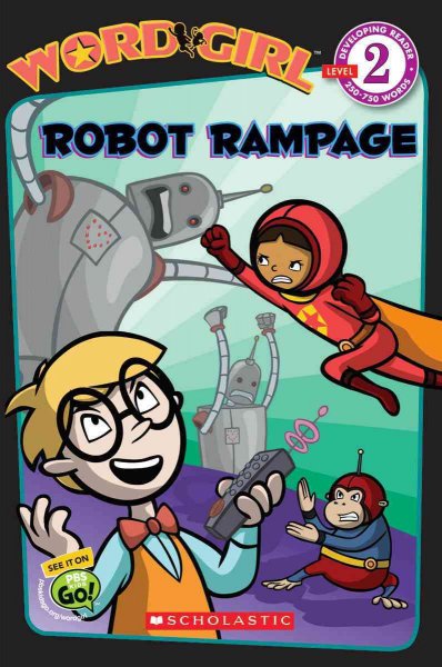 Robot rampage / adapted by Annie Auerbach.
