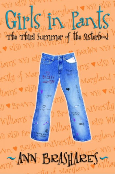 The third summer of the sisterhood : girls in pants / Ann Brashares.