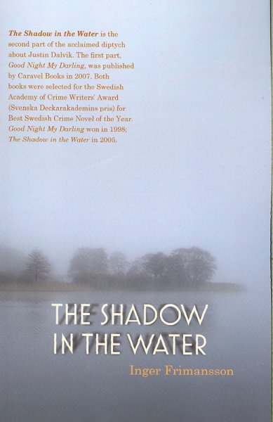 The shadow in the water / Inger Frimansson ; translated by Laura A. Wideburg.