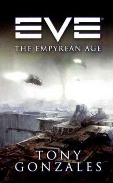 Eve : the Empyrean age / Tony Gonzales.