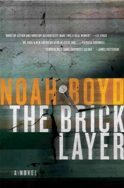 The bricklayer : a novel / Noah Boyd.