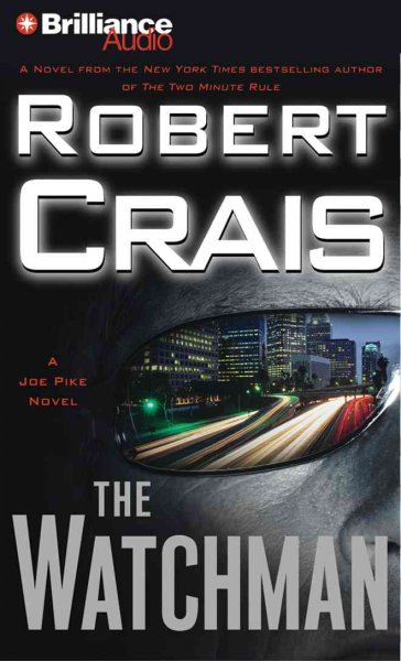 The watchman [sound recording] / by Robert Crais.