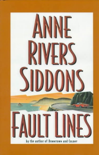 Fault lines / Anne Rivers Siddons.