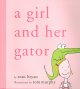 A girl and her gator  Cover Image