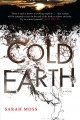 Cold earth : a novel  Cover Image