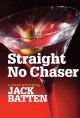 Go to record Straight no chaser : a Crang mystery Book 2