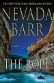 The rope : [an Anna Pigeon novel]  Cover Image