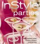 In Style parties. : the complete guide to easy, elegant entertaining. Cover Image