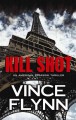 Kill shot : an American assassin thriller  Cover Image