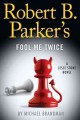 Go to record Robert B. Parker's Fool me twice : a Jesse Stone novel
