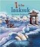 Go to record I is for Inuksuk : an Arctic celebration