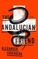 Go to record The Andalucian friend : a novel