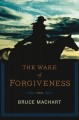 The wake of forgiveness Cover Image