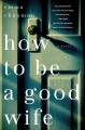 How to be a good wife  Cover Image