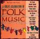 Go to record A child's celebration of folk music [CD]