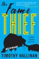 The fame thief a Junior Bender mystery  Cover Image
