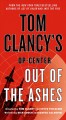 Tom Clancy's Op-center : out of the ashes  Cover Image