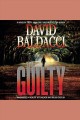 The guilty Will Robie Series, Book 4. Cover Image