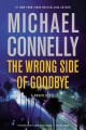 The wrong side of goodbye : a novel  Cover Image