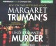 Margaret Truman's undiplomatic murder a Capital crimes novel  Cover Image