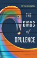 The birds of Opulence  Cover Image