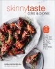 Skinnytaste one & done : 140 no-fuss dinners for your Instant Pot, slow cooker, air fryer, sheet pan, skillet, dutch oven & more  Cover Image
