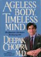 Ageless body, timeless mind The quantum alternative to growing old Cover Image