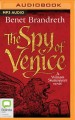 Go to record The spy of Venice (MP3) : A William Shakespeare novel