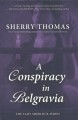 A conspiracy in Belgravia  Cover Image