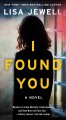 I found you : a novel  Cover Image