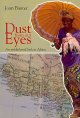 Dust from our eyes : an unblinkered look at Africa  Cover Image