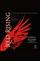 Red rising Red rising series, book 1. Cover Image