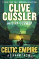 Celtic Empire : v. 25 : Dirk Pitt  Cover Image