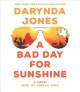 Go to record A bad day for Sunshine a novel