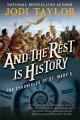 And the rest is history  Cover Image
