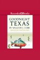 Goodnight, texas Cover Image