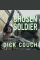 Chosen soldier : the making of a special forces warrior Cover Image